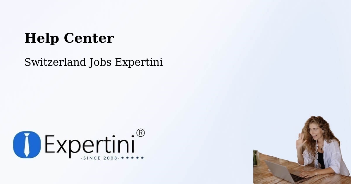 Help Center – Trub - Switzerland Jobs Expertini