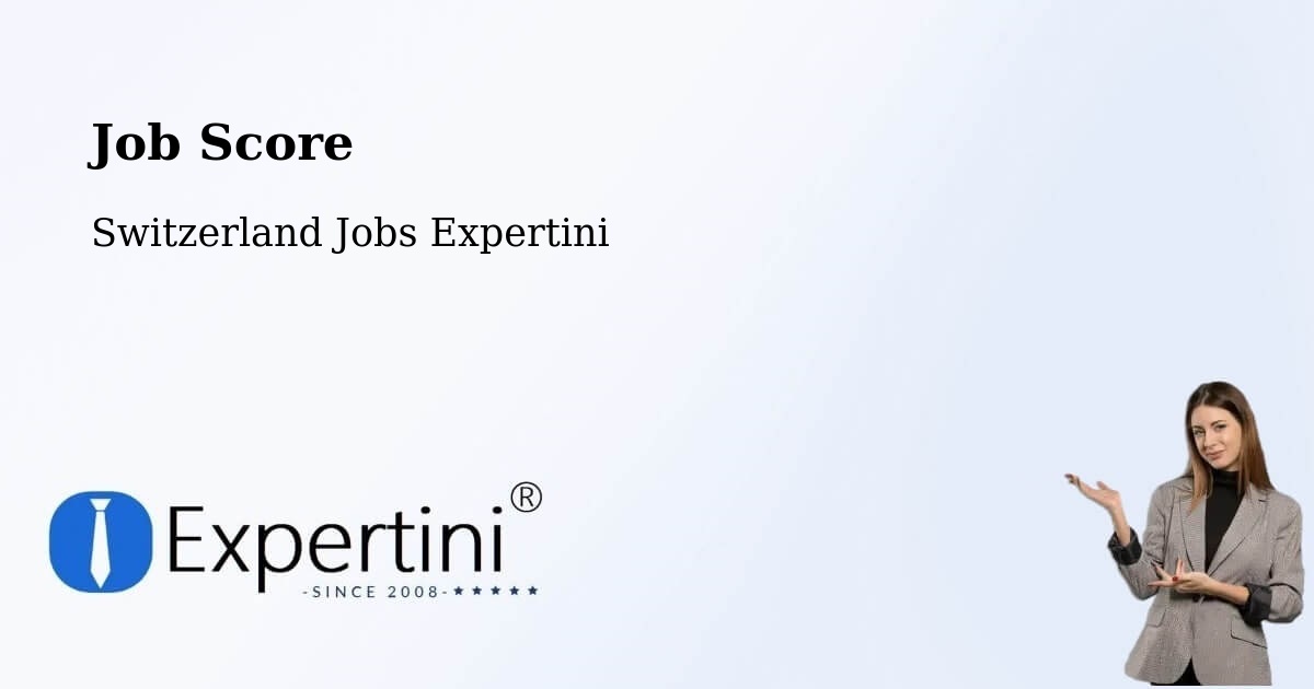 Job Score & Job Description Score Tool – Trub - Switzerland Jobs Expertini