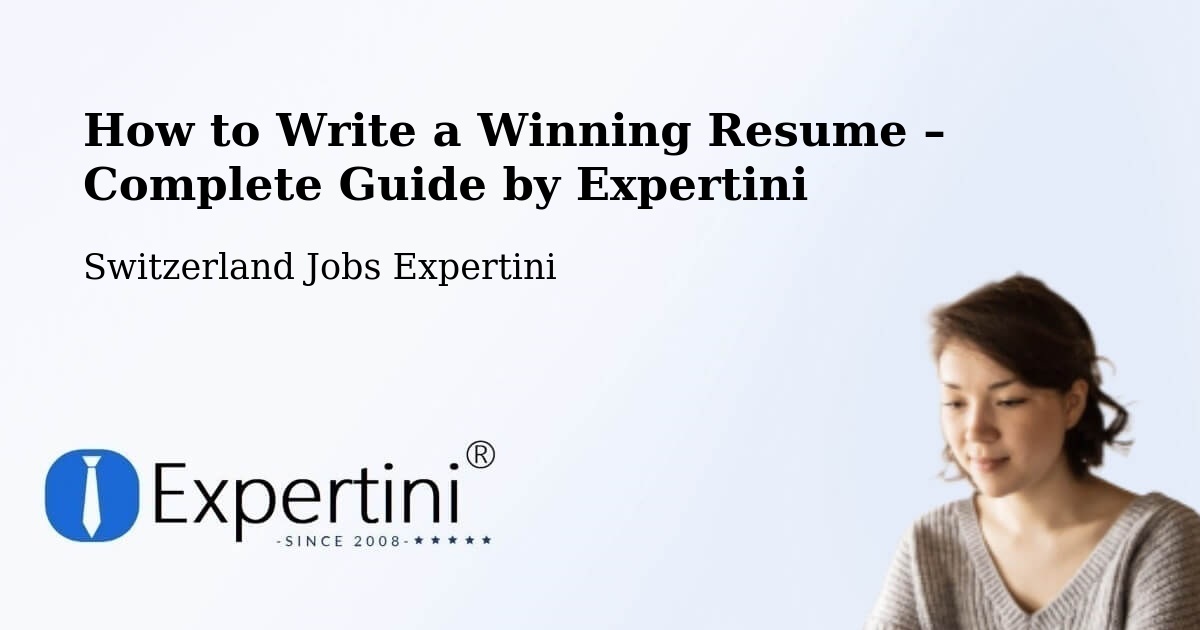 Resume Writing Guide for Job Seekers – Trub - Trub, Switzerland Jobs Expertini