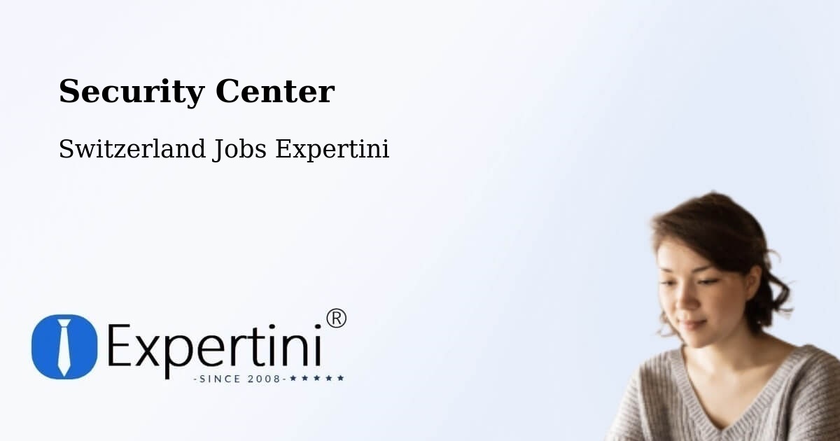 Security & Compliance – Trub - Switzerland Jobs Expertini