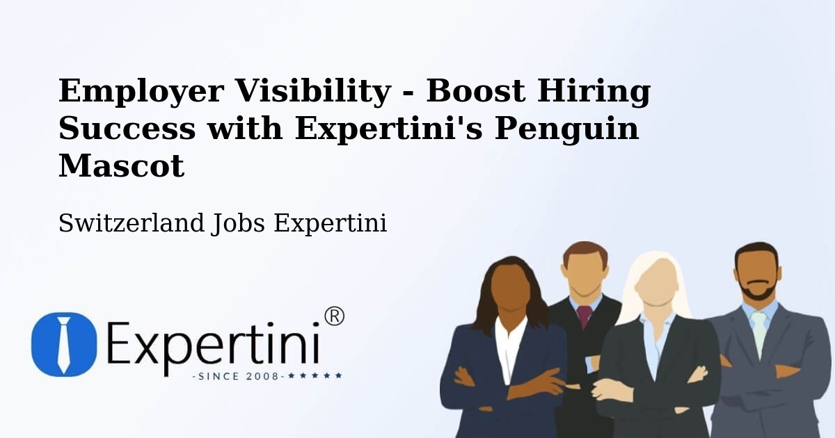 CV and Resume Visibility Optimization – Trub - Switzerland Jobs Expertini